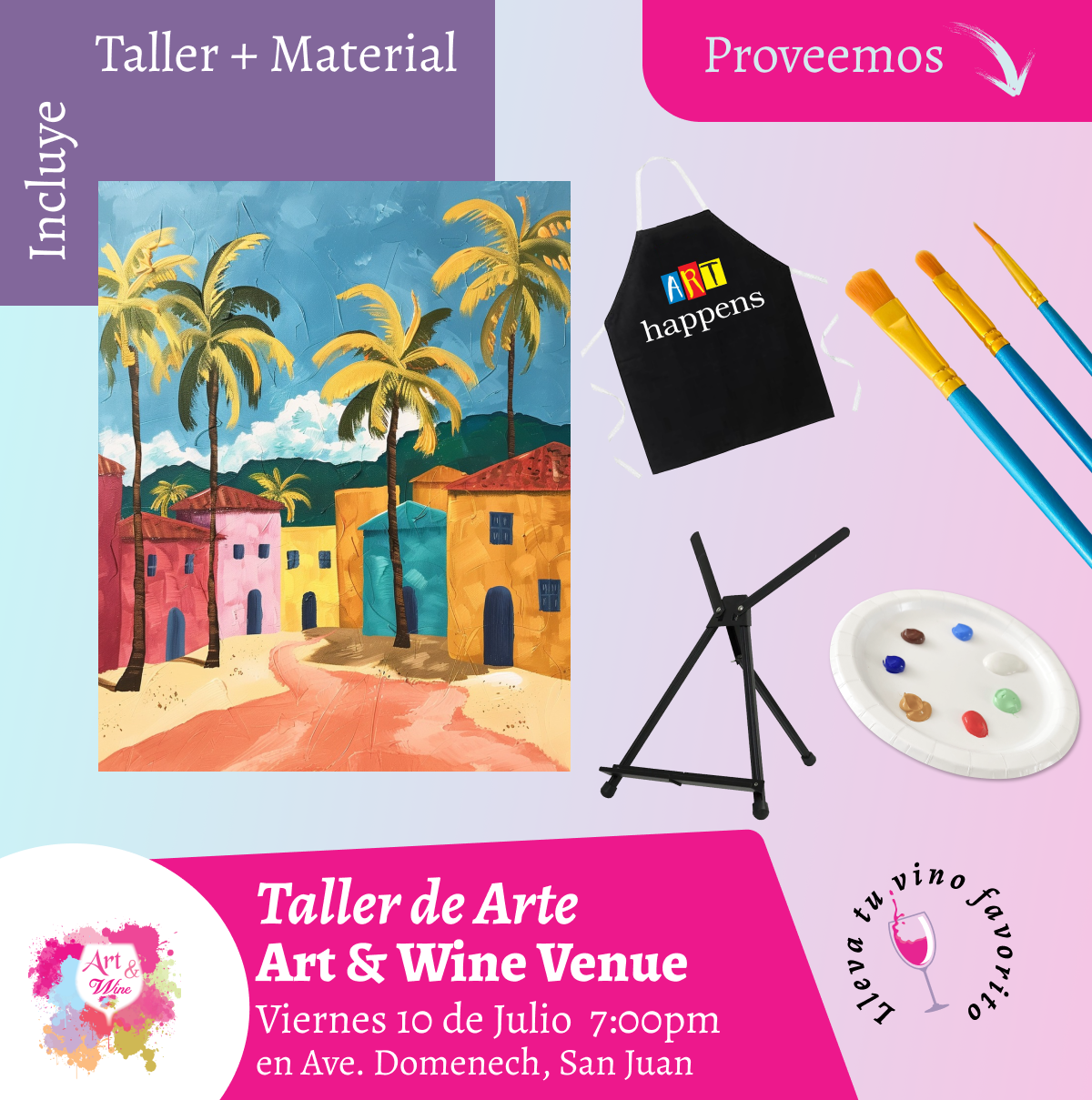🎨¡Taller de arte en Art & Wine Venue 7pm - Viernes, 10 de Julio 2026 en San Juan. ¡Lleva tu vino favorito!