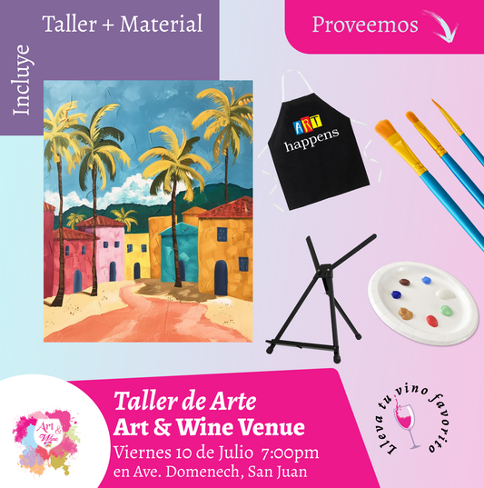 🎨¡Taller de arte en Art & Wine Venue 7pm - Viernes, 10 de Julio 2026 en San Juan. ¡Lleva tu vino favorito!