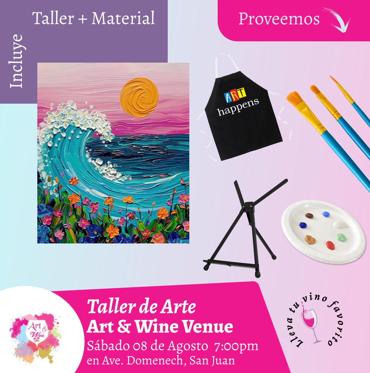 🎨¡Taller de arte en Art & Wine Venue 7pm - Sábado, 08 de Agosto 2026 en San Juan. ¡Lleva tu vino favorito!