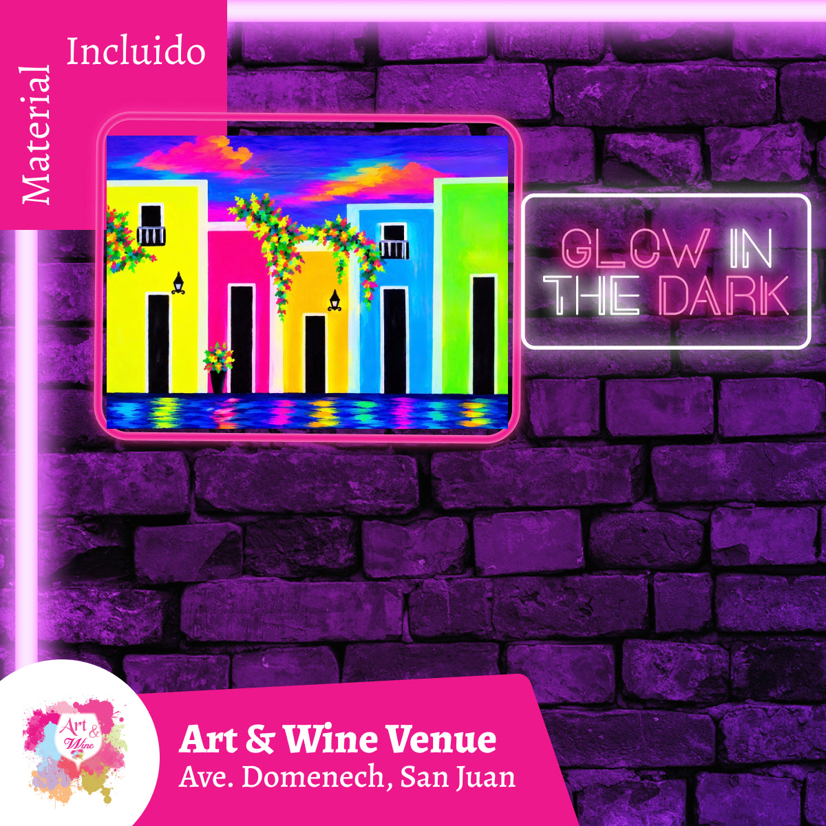 Glow in the Dark! Sábado, 21 de Noviembre 2026 en Art & Wine Venue - San Juan -¡Lleva tu vino favorito! 7pm