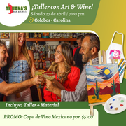 ¡Taller de arte en Tijuana's Bar & Grill - Colobos, Carolina! 🍷 Promo de vino 🍷 - 7pm- Sábado, 27 de Abril