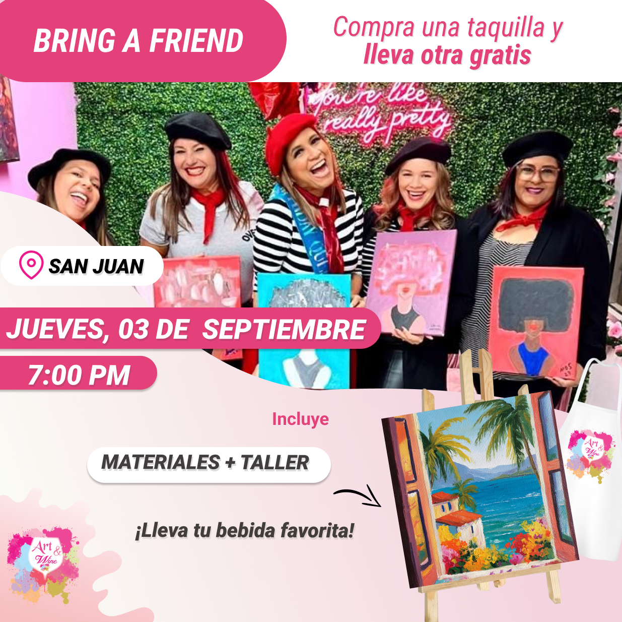 🎨¡Bring a Friend! Compra una taquilla y lleva otra gratis 🤩 - Taller de Arte en Art & Wine Venue - ✨Jueves, 03 de Septiembre en San Juan. ¡Lleva tu vino favorito!