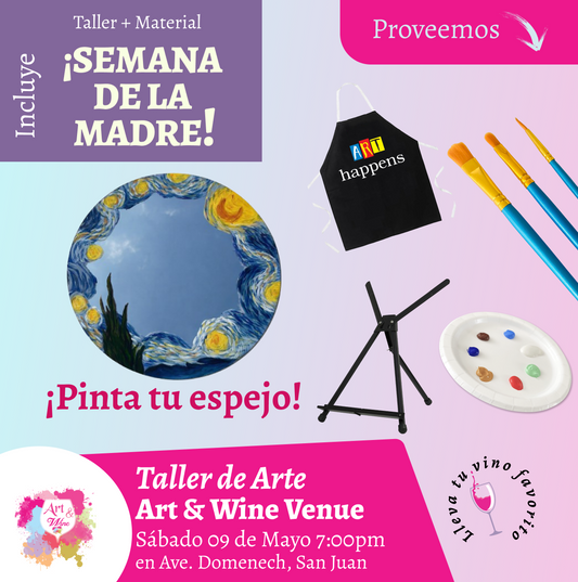 ✨¡Celebra con mamá!✨🎨¡Pinta tu espejo! en Art & Wine Venue 7pm - Sábado, 09 de Mayo 2026 en San Juan. ¡Lleva tu vino favorito!