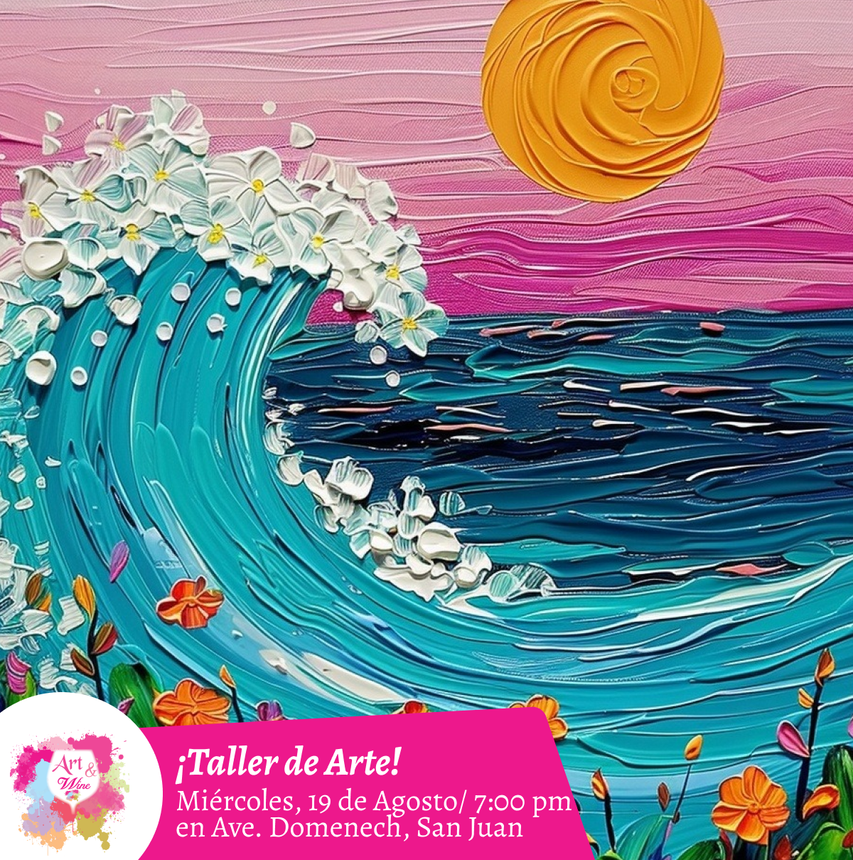 🎨¡Taller de arte en Art & Wine Venue 7pm - Miércoles, 19 de Agosto 2026 en San Juan. ¡Lleva tu vino favorito!