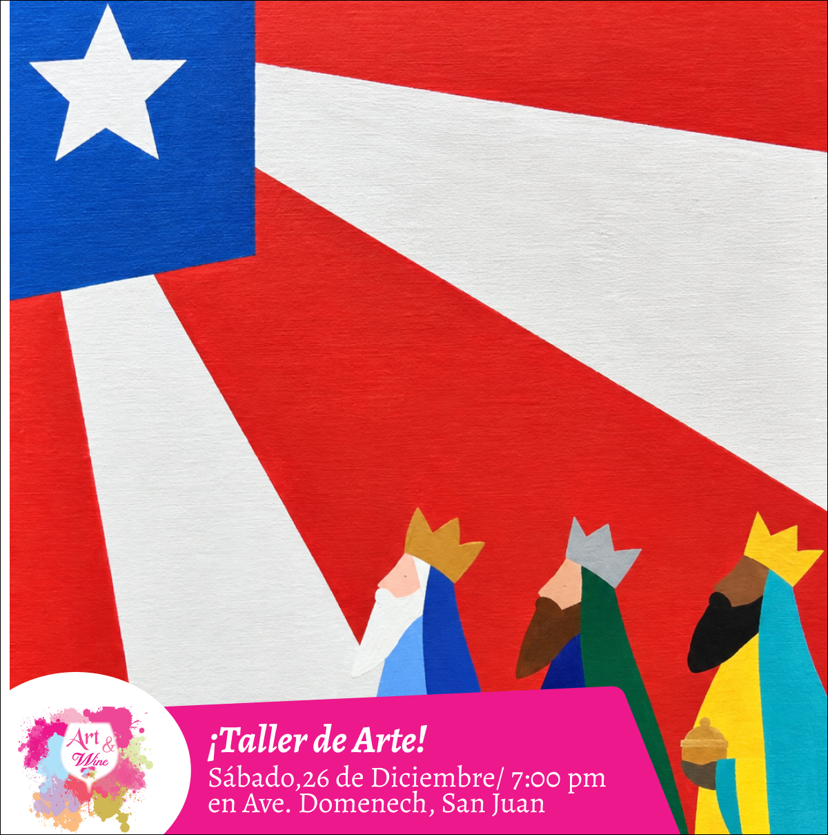 🎨¡Taller de arte en Art & Wine Venue 7pm - Sábado, 26 de Diciembre 2026 en San Juan. ¡Lleva tu vino favorito!