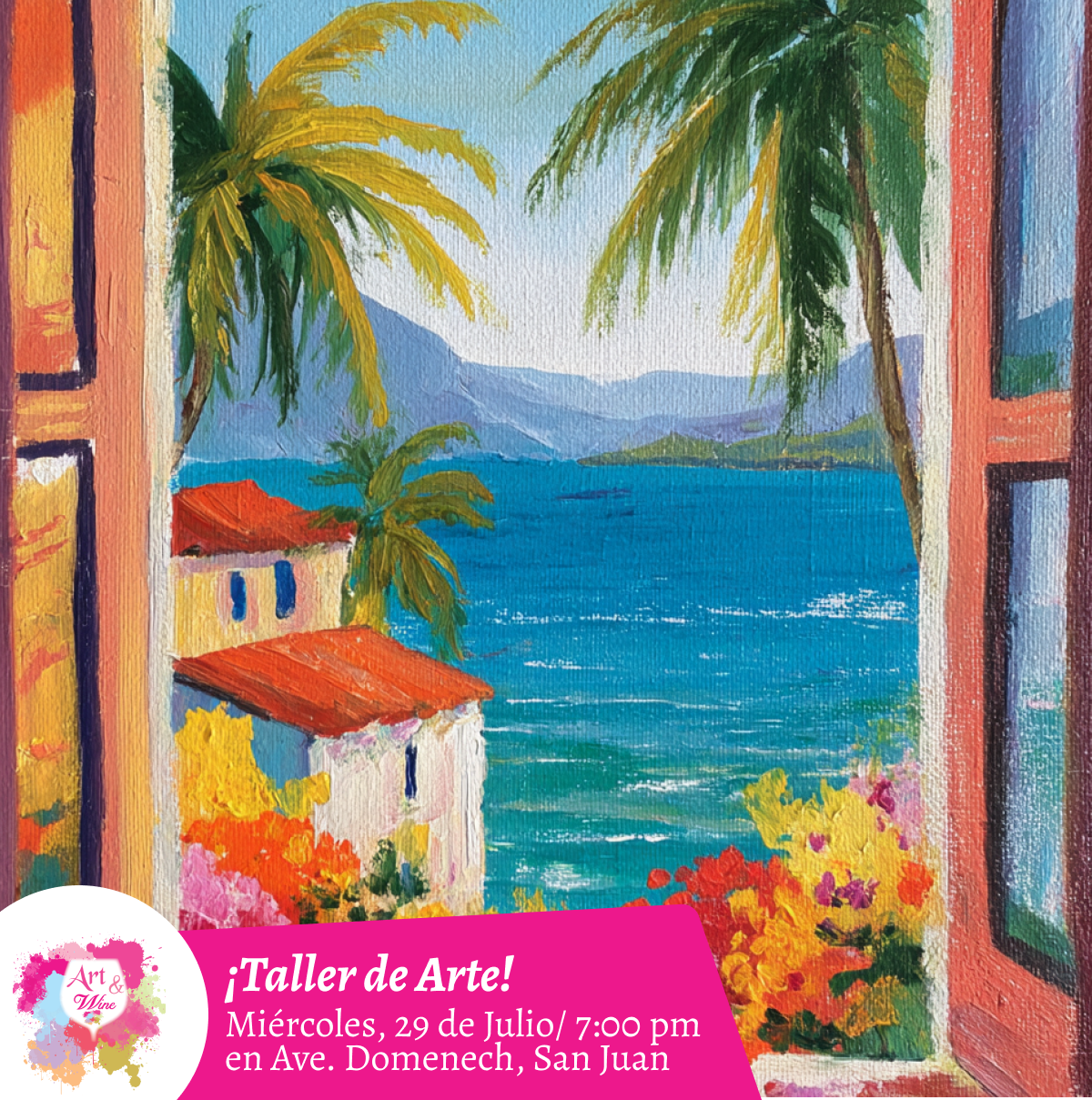 🎨¡Taller de arte en Art & Wine Venue 7pm - Miércoles, 29 de Julio 2026 en San Juan. ¡Lleva tu vino favorito!