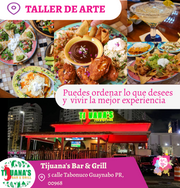 🎨¡Nuevo restaurante en Guaynabo! ✨Tijuana's Bar & Grill. ✨7pm - Sábado, 25 de octubre. 💚¡Margaritas!