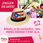 🎨¡Taller en Caguas! ✨Crepes by us ✨ Promo en mimosas 🍹  - 7pm- Sábado, 22 de Noviembre