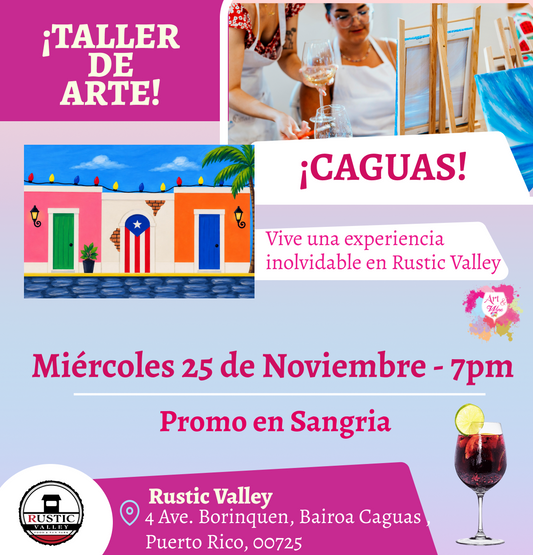 🎨¡Taller de arte en Rustic Valley - Caguas - 7pm - Miércoles, 25 de Noviembre 2026