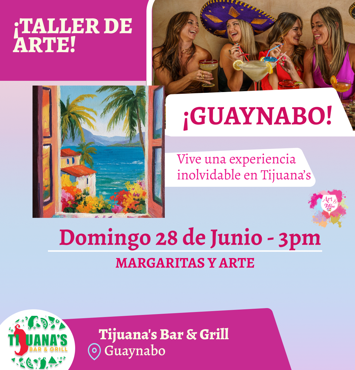 🎨¡Taller en Guaynabo! ✨Tijuana's Bar & Grill ✨ Las mejores margaritas 🍹  - 3pm- Domingo, 28 de Junio 2026