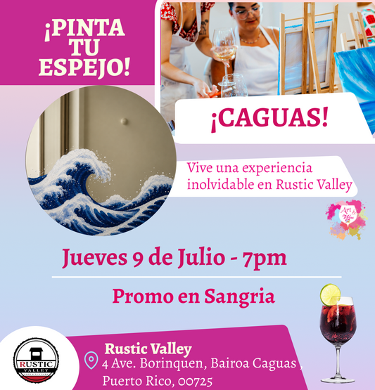 🎨¡Pinta Tu Espejo! en Rustic Valley - Caguas - 7pm - Jueves, 9 de Julio