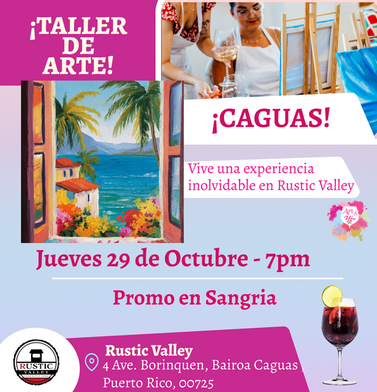 🎨¡ Nuevo Taller de arte en Rustic Valley - Caguas - 7pm - Jueves, 29 de Octubre 2026