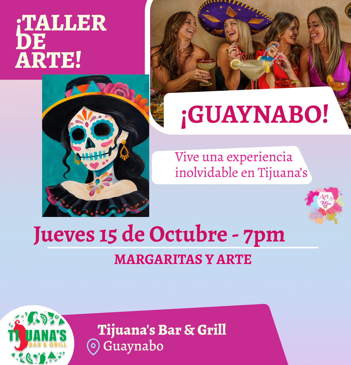🎨¡Taller en Guaynabo! ✨Tijuana's Bar & Grill ✨ Las mejores margaritas 🍹  - 7pm- Jueves, 15 de Octubre 2026