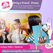 🎨¡Bring a Friend! Adquiere una taquilla y lleva otra gratis 🤩 - Taller de Arte en Art & Wine Venue - ✨Jueves, 25 de Septiembre en San Juan. ¡Lleva tu vino favorito!