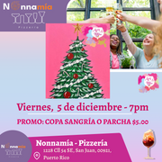 🎨¡Taller de arte en Nonnamía Pizzería✨! En San Juan ✨Promo en Copa Sangría o Parcha 🍹 7pm- Viernes, 05 de diciembre