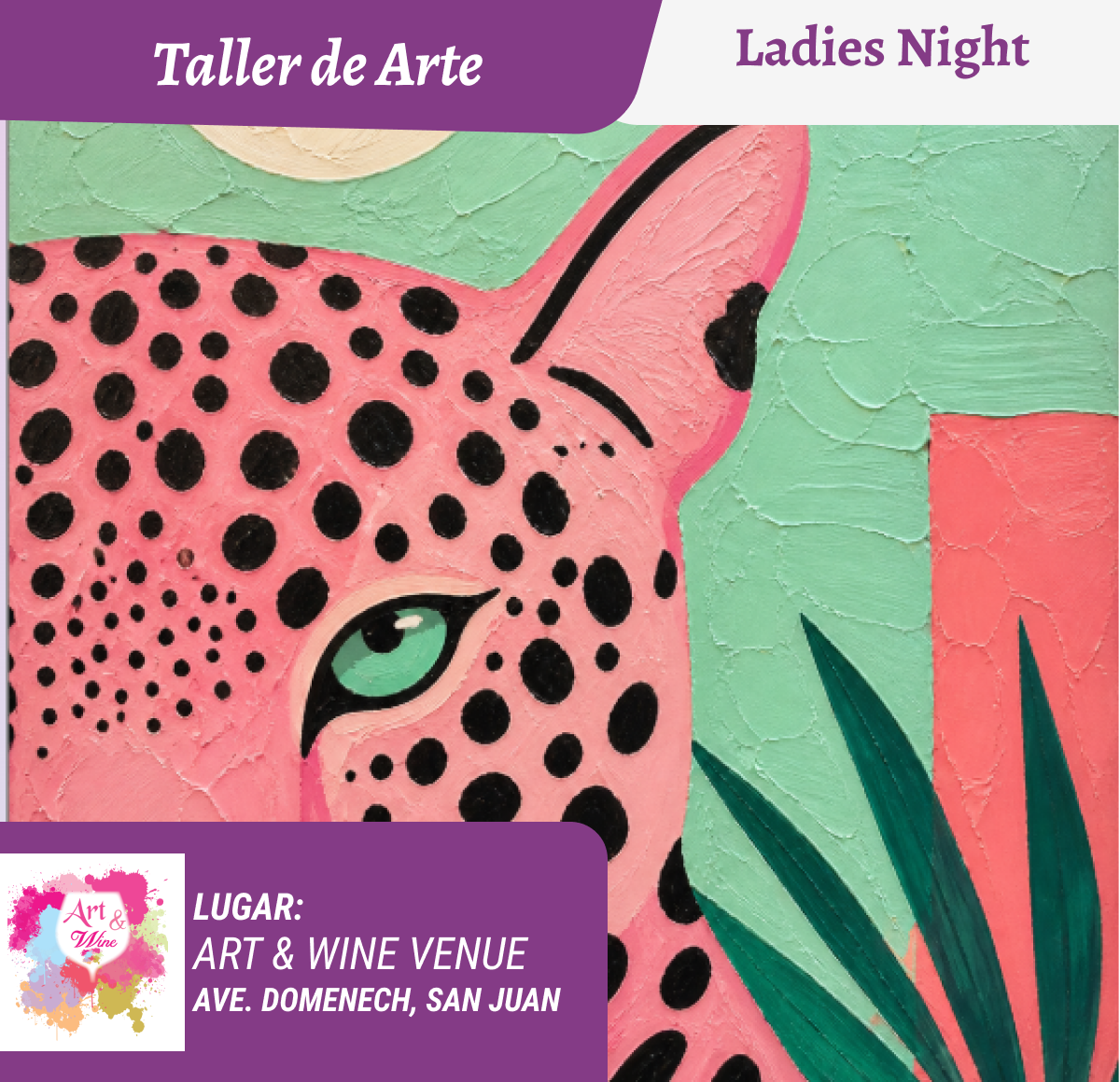 Ladies Night 💜 Art & Wine Venue 7pm- Miércoles, 24 de Junio en San Juan. ¡Lleva tu vino favorito!